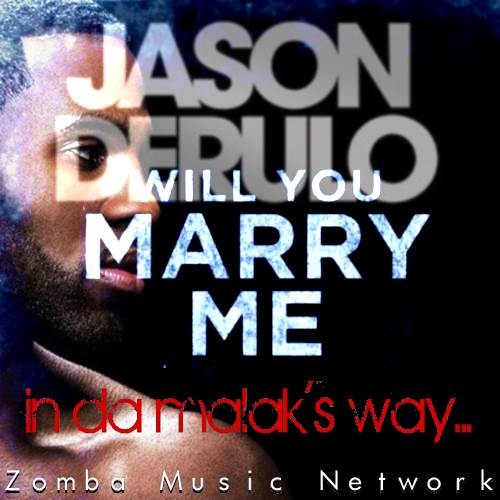 Jason Derulo: Will You Marry Me (Tropical RmX, R&K/ZMN 2015)