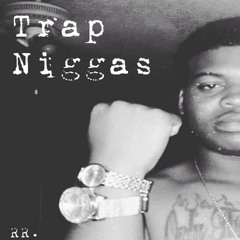 Rondo X Future TRAP NIGGAS