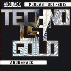 ANOR&RACK Podcast TECHNOistGOLD 10 - 2015