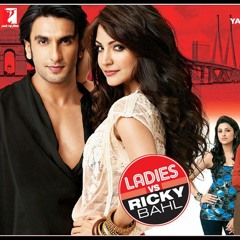 Jazba ,  Ladies vs Ricky Bahl Ft.Anushka Sharma