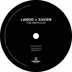 Lando & Xavier "The Switch"