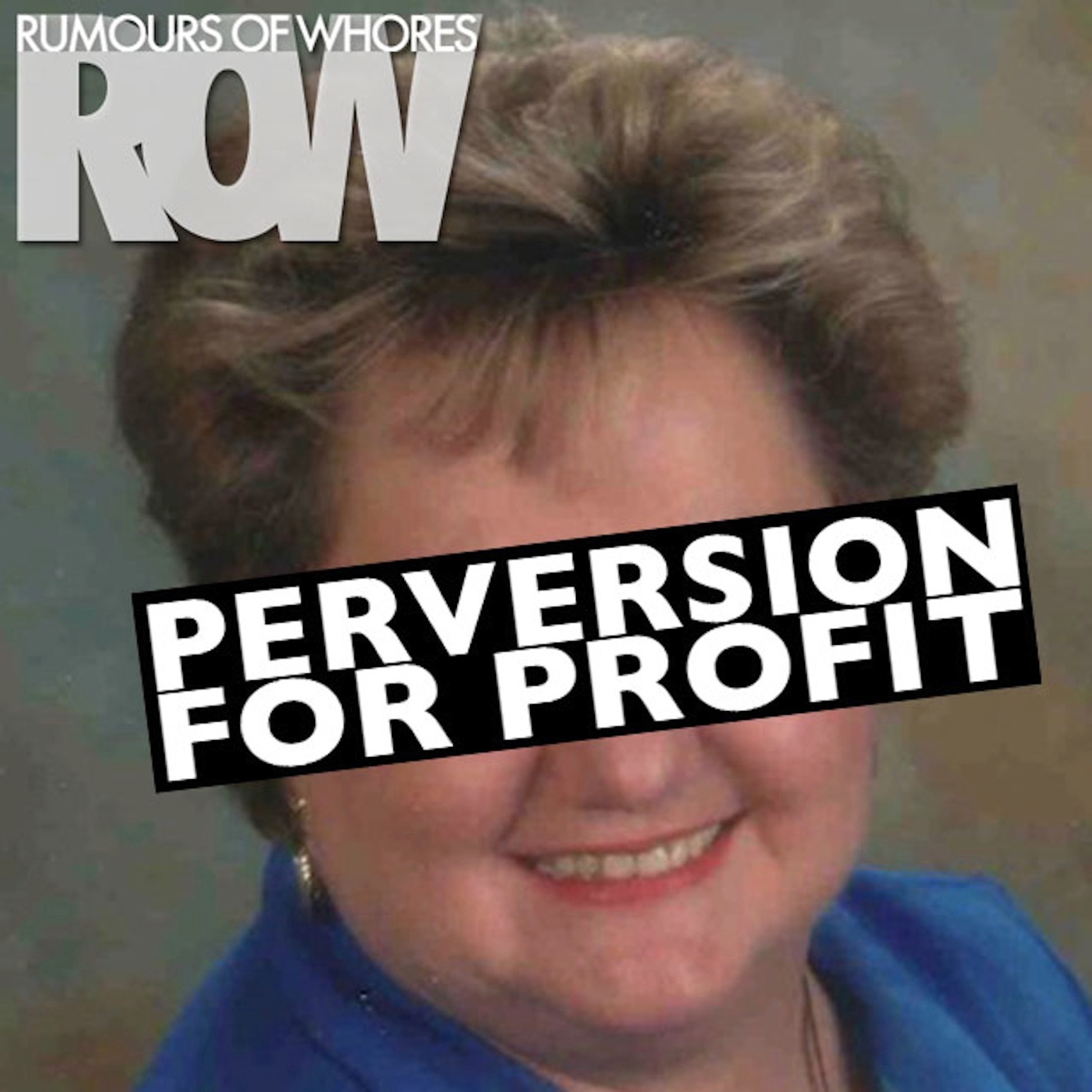 Perversion For Profit [Extended Version] episode artwork