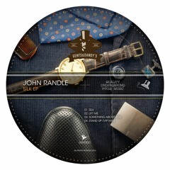 [GENTS021] John Randle - Silk EP - OUT NOW