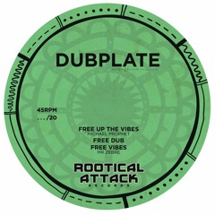 Free up the vibes/ Free dub/ Free vibes - Mr ZEBRE [RAR DUBPLATE]
