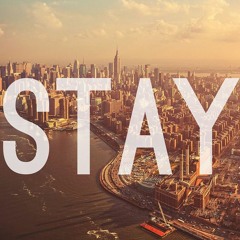 Stay