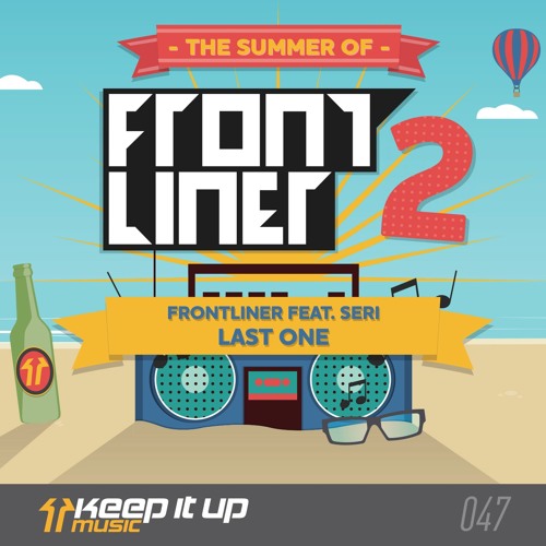 Frontliner Feat. Seri - Last One | TSOF2 #13