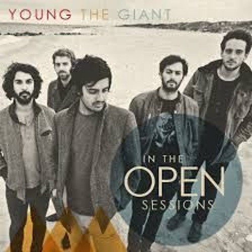 Young The Giant- Crystallized (In The Open)