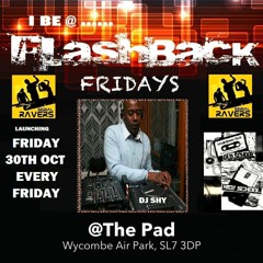 DJ Shy @ FlashbackFridays - UK GARAGE MIX