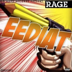 RAGE - EEDIAT