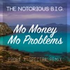 The Notorious B.I.G. feat. Mase & Puff Daddy - Mo Money Mo Problems (Proga & Spectra Remix)