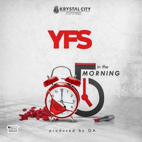 5 IN THE MORNING (PROD BY G.A)