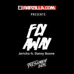 Jericho - Fly Away ft. Danny Boone