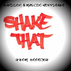 Dansson & Marlon Hoffstadt - Shake That (G DOM Bootleg) *free download*