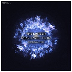 The Larber - Resurrection