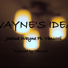 Waynes Idea