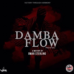 OMAR STERLING - Damba Flow [Prod. By Bali]