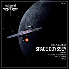 DailyDessert - Space Odyssey (Original Mix)