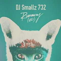 @ITSDJSMALLZ - Runaway ( Remix )