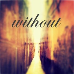 WITHOUT