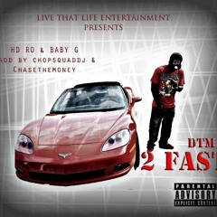 Baby G feat HD Ro Prod by Chasethemoney & ChopsquadDj