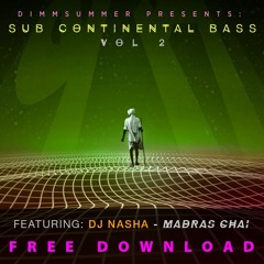 DJ Nasha - Madras Chai     -❤ FREE DOWNLOAD ❤-