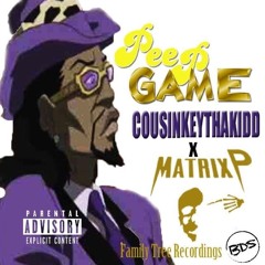 Peep Game (feat. Matrix P) Prod. By Dunk The Funk