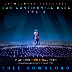 Sidd Arta - SRND (dimmSummer's Dhol & Bass Edit)     -❤ FREE DOWNLOAD ❤-