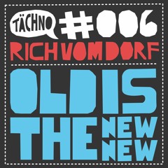 TAECH006 - Rich Vom Dorf - Blue Morning (Snippet)