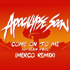 Major Lazer Feat Sean Paul - Come To Me (Merco Remix)