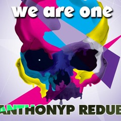 Pegboard Nerds - We Are One (Droptek Remix) AnthonyP Redub