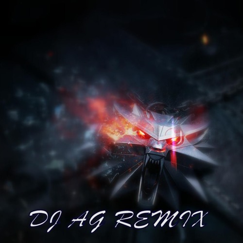 THE WITCHER 3 - THE FIELDS OF ARD SKELLIG (DJ AG REMIX) FREE DOWNLOAD