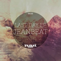 JeanBeat - The Last Day (Original Mix)