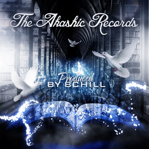 The Akashic Records Free Instrumental Album 2016 (Prod. by BCHILL MUSIC)