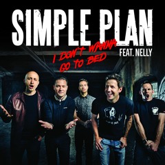 I Don't Wanna Go To Bed feat. Nelly