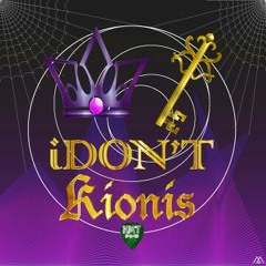 iDon't x Kionis (Prod Kendall P)