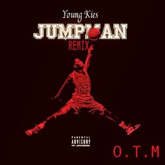 Young Kies - Freestyle "Jumpman Remix "