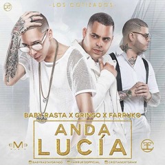 ANDA LUCIA - BABY RASTA & GRINGO FT FARRUKO - DJ CRISTAN! 015