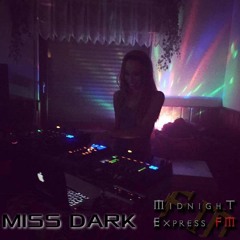  World Of Techno  MIDNIGHT EXPRESS FM  MISS DARK