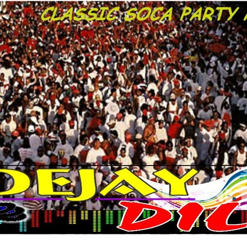 Stream Classic Soca Party Mix by Itsdjdill | Listen online for free on ...