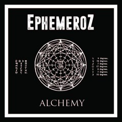 EphemeroZ - Alchemy