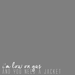 I'm Low On Gas And You Need A Jacket - Pierce the Veil (Cover)