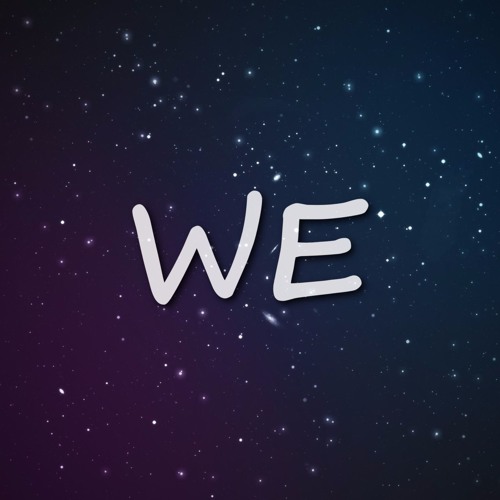 We