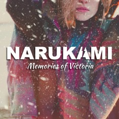 Narukami - Memories Of Victoria