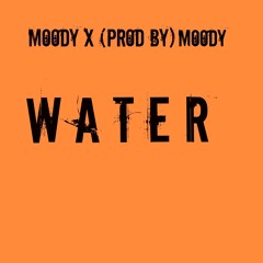 Moody X Water freestyle