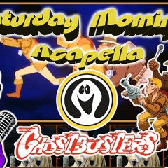 Ghostbusters (Filmation)- Intro Theme Acapella