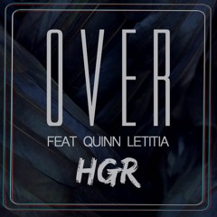 Over (Feat. Quinn Letitia)