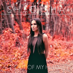 Shadisha - Out Of My Head