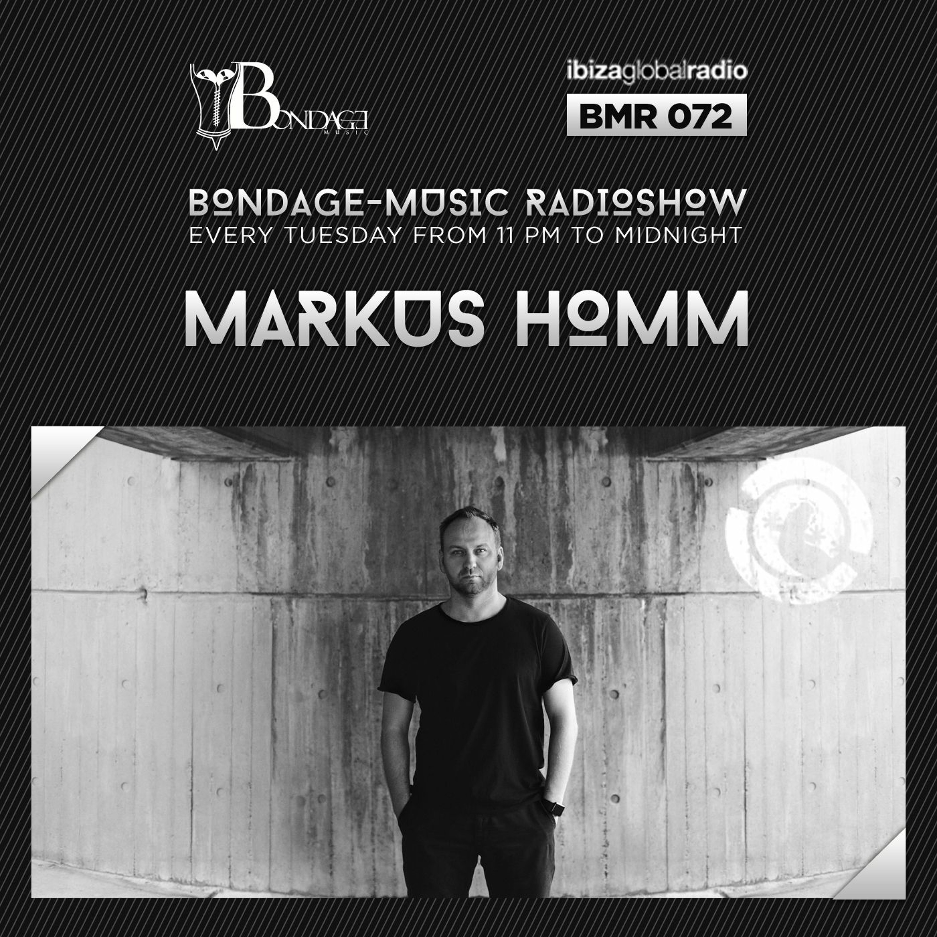 Bondage Music Radio - BMR 072 mixed by Markus Homm episode artwork
