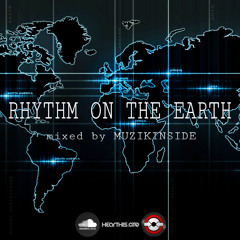 Dj Muzikinside - RHYTHM ON THE EARTH (Deep n'Soul Session)