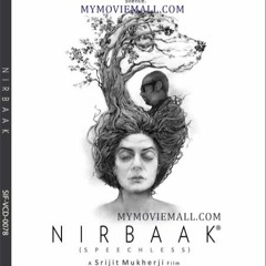 যদি আকাশের গায়ে - নির্বাক(২০১৫)[Jodi Akasher Gaaye -  Nirbaak(2015)]